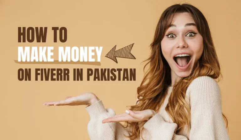 How to Make Money on Fiverr in Pakistan