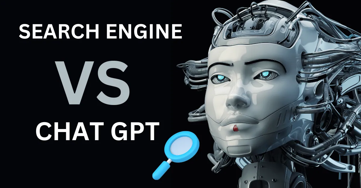 What Is The Differences Between OpenAI’s ChatGPT Vs Search Engine?