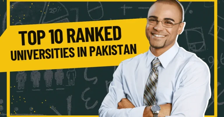 10 Top-Ranked Universities in Pakistan