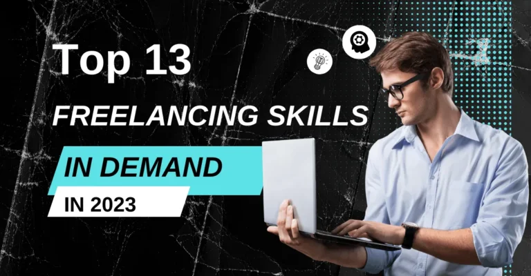 Top 13 Best Freelance Skills in Demand to Learn in 2023