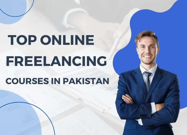 Top 10 Online Freelancing Courses In Pakistan