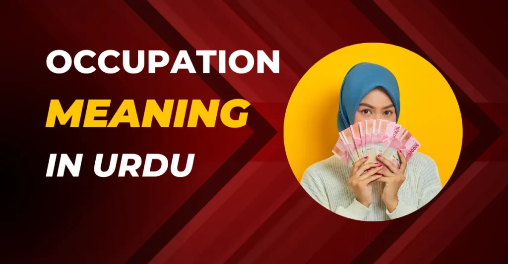 Occupation meaning in urdu