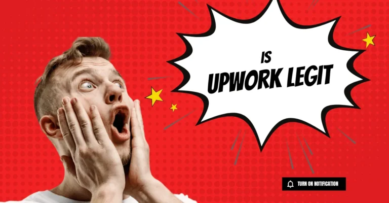 Is Upwork Legit? Tips To Avoid Getting Scammed (2023)