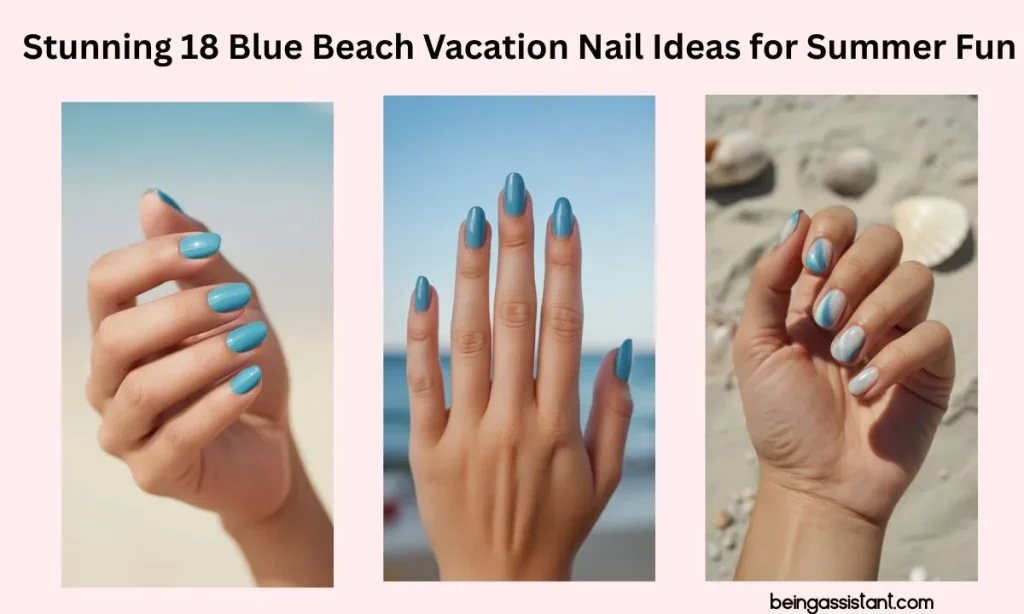 Blue Beach Vacation Nails